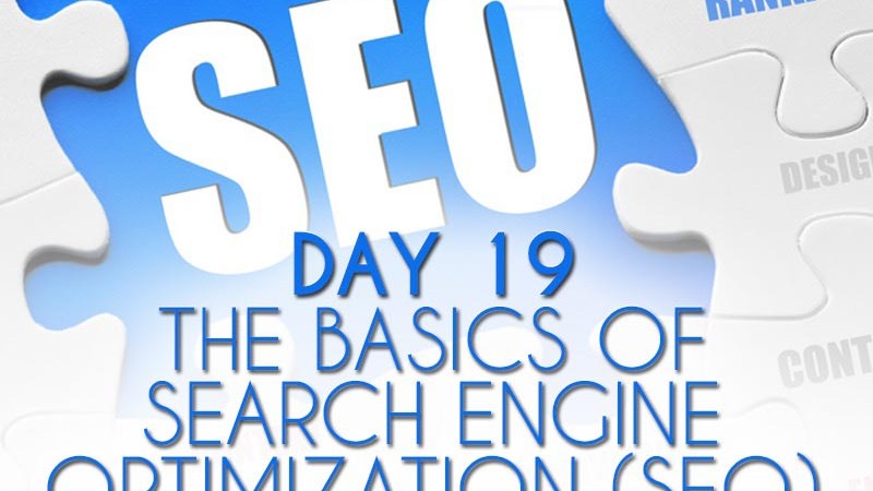 The Basics of Search Engine Optimization (SEO) (Day 19)