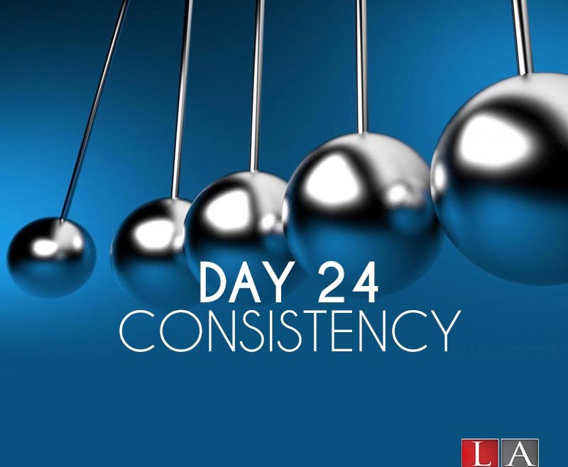 Be Consistent or Die Trying (Day 24)